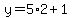 y=5%2A2%2B1