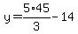 y=5%2A45%2F3-14