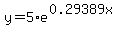 y=5%2Ae%5E%280.29389x%29