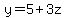 y=5%2B3z
