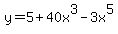 y=5%2B40x%5E3-3x%5E5