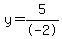 y=5%2F-2