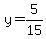 y=5%2F15