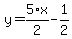 y=5%2F2%2Ax-1%2F2