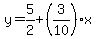 y=5%2F2%2B%283%2F10%29%2Ax