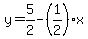 y=5%2F2-%281%2F2%29%2Ax