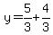 y=5%2F3%2B4%2F3