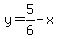 y=5%2F6-x