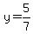 y=5%2F7