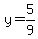 y=5%2F9