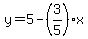 y=5-%283%2F5%29%2Ax
