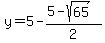 y=5-%285+-+sqrt%2865+%29%29%2F2+