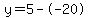 y=5--20