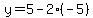 y=5-2%28-5%29+