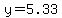 y=5.33