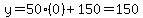 y=50%280%29%2B150=150