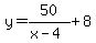 y=50%2F%28x-4%29%2B8