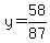 y=58%2F87