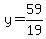 y=59%2F19