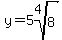 y=5root%284%2C8%29