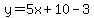 y=5x%2B10-3