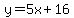 y=5x%2B16