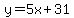 y=5x%2B31