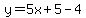 y=5x%2B5-4