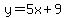 y=5x%2B9