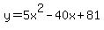 y=5x%5E2-40x%2B81