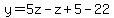 y=5z-z%2B5-22