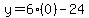 y=6%280%29-24