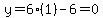y=6%281%29-6=0