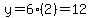 y=6%282%29=12