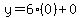 y=6%2A%280%29%2B0