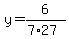 y=6%2F%287%2A27%29
