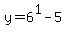 y=6%5E1-5
