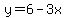 y=6-3x