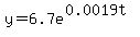 y=6.7e%5E%280.0019t%29