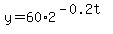 y=60%2A2%5E%28-0.2t%29