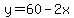 y=60-2x