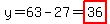 y=63-27=highlight%2836%29