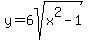 y=6sqrt%28x%5E2-1%29