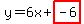 y=6x%2Bhighlight%28-6%29