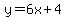y=6x+%2B4