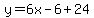 y=6x-6%2B24