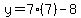 y=7%287%29-8