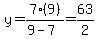 y=7%289%29%2F%289-7%29=63%2F2