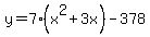 y=7%28x%5E2%2B3x%29-378