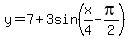 y=7%2B3sin%28x%2F4-pi%2F2%29